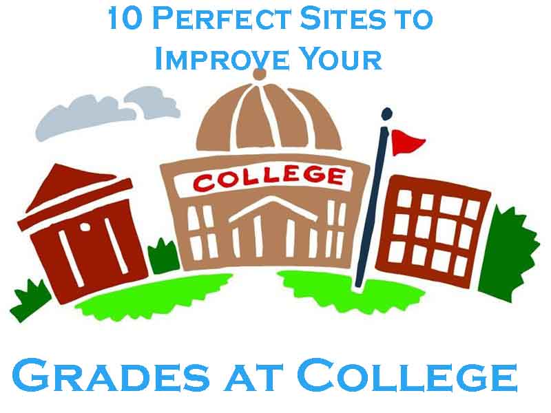 10 Perfect Sites to Improve Your Grades at College