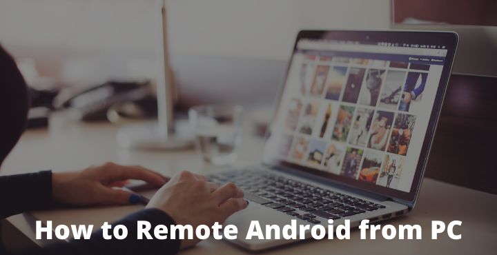 How To Remote Android from PC / Laptop