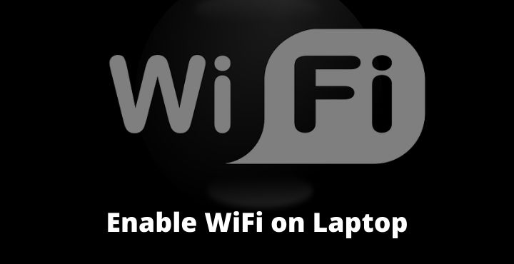 how to enable wifi in windows 10 laptop