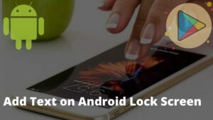 7 Steps To Add Text On Android Lock Screen Message 2024 - Technadvice