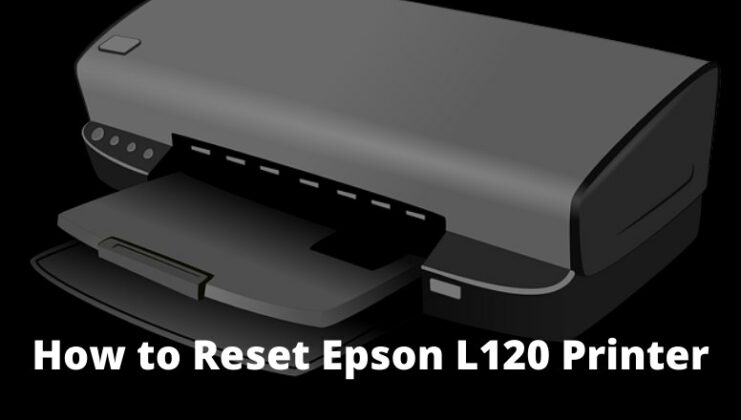 How To Reset Epson L120 Printer Quick Way 2021 Technadvice 2296