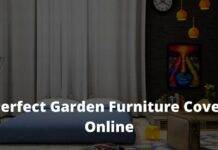 Vital Steps to Choosing The Perfect Garden Furniture Cover Online