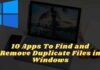 10 Apps To Find and Remove Duplicate Files in Windows