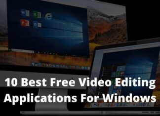 10 Best Free Video Editing Applications For Windows