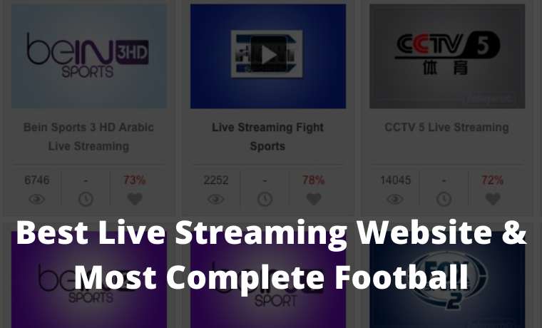 12 Best Live Streaming Website And Most Complete Football 2023