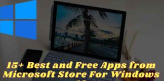 15+ Best and Free Apps from Microsoft Store For Windows 10