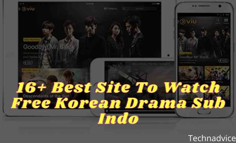 16 Best Site To Watch Free Korean Drama Sub Indo