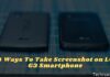 4 Ways To Take Screenshot on LG G3 Smartphone
