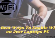 5 Best Ways To Enable Wifi on Acer Laptops PC