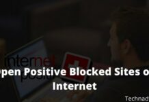 7 Ways To Open Positive Blocked Sites on Internet