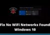 9 Ways to Fix No WiFi Networks Found Windows 10