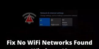 9 Ways to Fix No WiFi Networks Found Windows 10