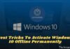 Best Tricks To Activate Windows 10 Offline Permanently