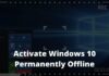 Best Tricks To Activate Windows 10 Permanently Offline