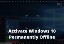Best Tricks To Activate Windows 10 Permanently Offline