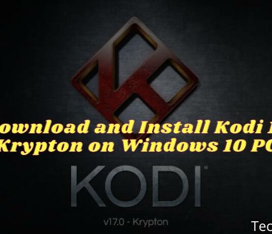 Download and Install Kodi 17 Krypton on Windows 10 PC