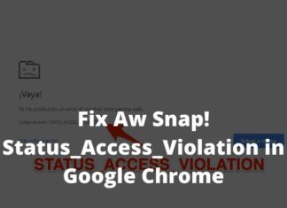 Fix Aw Snap! Status_Access_Violation in Google Chrome