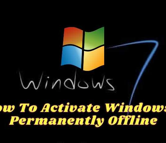 How To Activate Windows 7 Permanently Offline