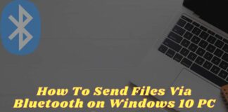 How To Send Files Via Bluetooth on Windows 10 PC Laptop