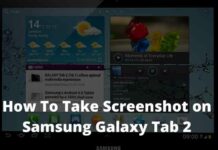 How To Take Screenshot on Samsung Galaxy Tab 2