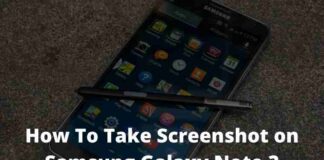 How To Take screenshot on Samsung Galaxy Note 3