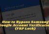 How to Bypass Samsung Google Account Verification (FRP Lock)