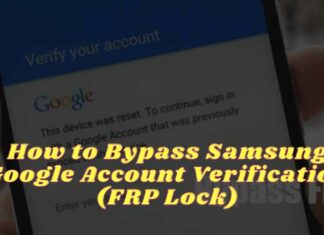 How to Bypass Samsung Google Account Verification (FRP Lock)