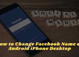 How to Change Facebook Name on Android iPhone Desktop