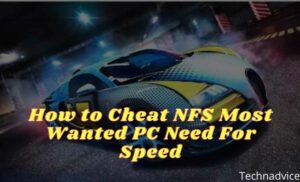 How To Cheat NFS Most Wanted PC Need For Speed 2023 - Technadvice