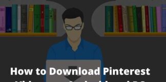 How to Download Pinterest Videos on Android and PC