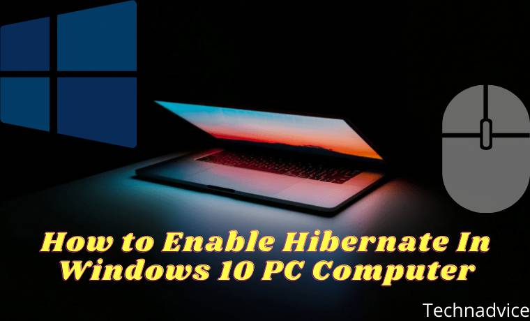 How to Enable Hibernate In Windows 10 PC Computer