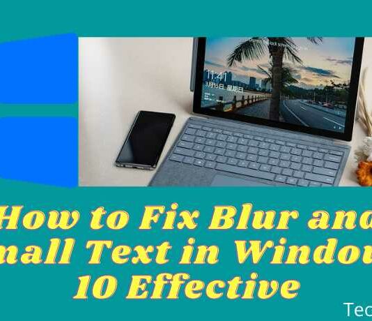 How to Fix Blur and Small Text in Windows 10