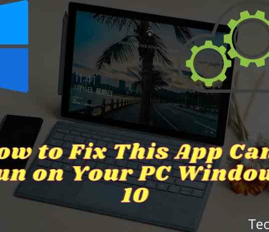 How to Fix This App Can't Run on Your PC Windows 10