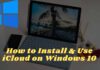 How to Install & Use iCloud on Windows 10