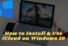 How to Install & Use iCloud on Windows 10