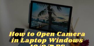 How to Open Camera in Laptop Windows PC