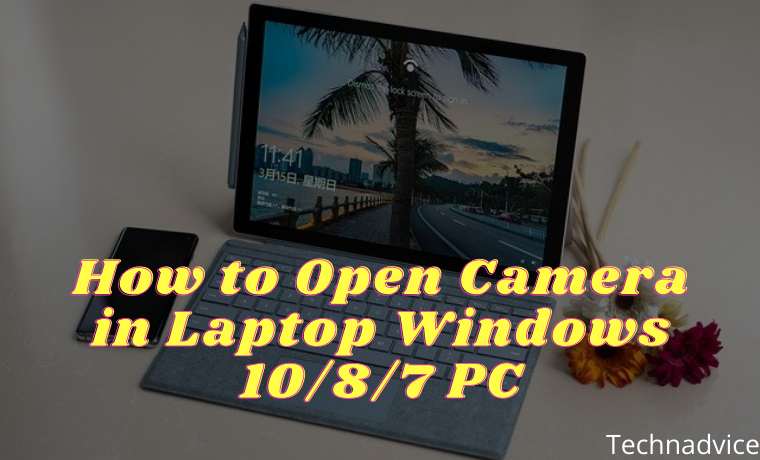 How to Open Camera in Laptop Windows PC
