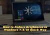 How to Reduce Brightness in Windows 7810 Quick Way