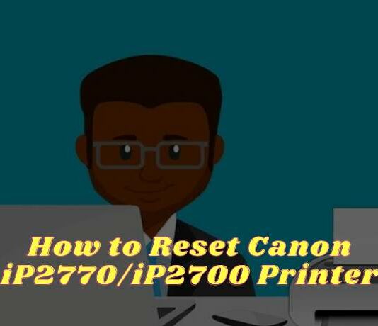 How to Reset Canon iP2770iP2700 Printer