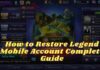 How to Restore Legend Mobile Account Complete Guide