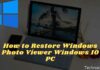 How to Restore Windows Photo Viewer Windows 10 PC