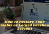 How to Restore Your Disable or Locked Facebook Account