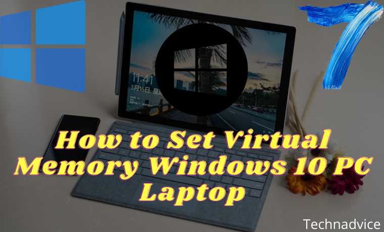 How to Set Virtual Memory Windows 10 PC Laptop