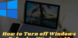 How to Turn off Windows Defender Windows 10 (Effective)