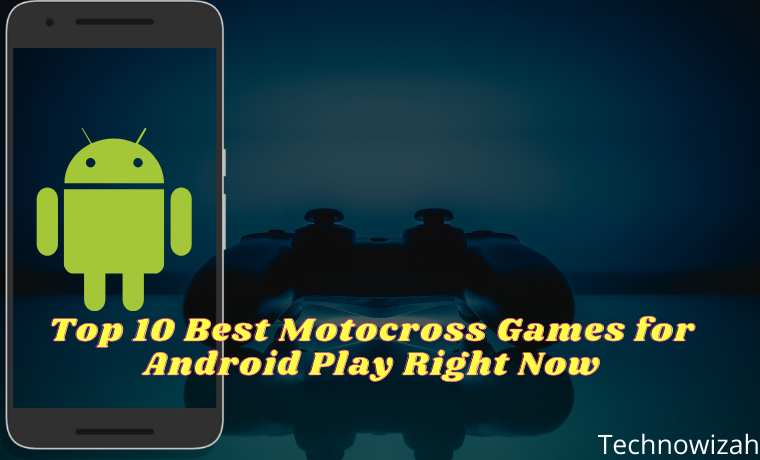 Top 10 Best Motocross Games for Android Play Right Now