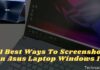 11 Best Ways To Screenshot on Asus Laptop Windows 10