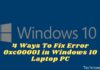 4 Ways To Fix Error 0xc00001 in Windows 10 Laptop PC