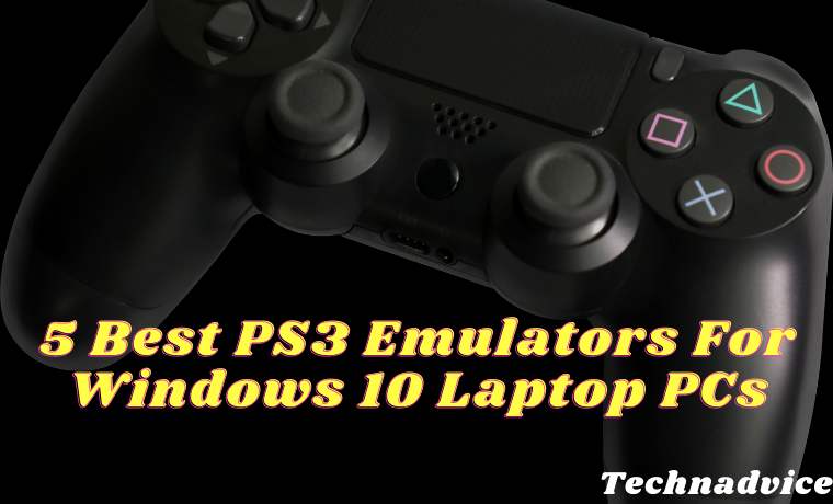5 Best PS3 Emulators For Windows 10 Laptop PCs