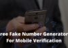 7 Free Fake Number Generators For Mobile Verification