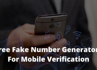 7 Free Fake Number Generators For Mobile Verification